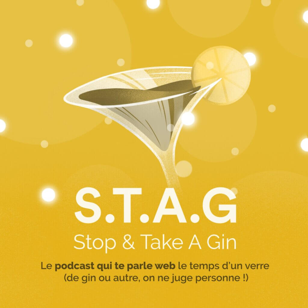 Cover du podcast S.T.A.G Stop & Take A Gin - White Stag - Agence Web